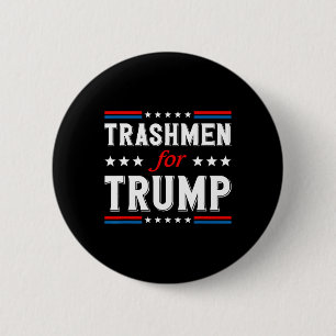 Bóton Redondo 5.08cm Lixeiros Para Trump 2024 Roupas Engraçadas Eleição