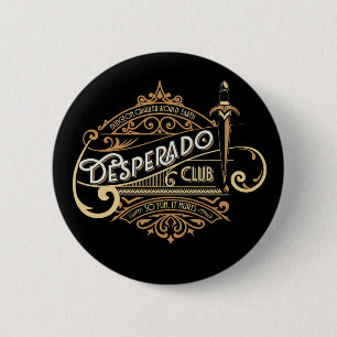 Bóton Redondo 5.08cm Logotipo do Clube Desperado Dungeon Crawler World: