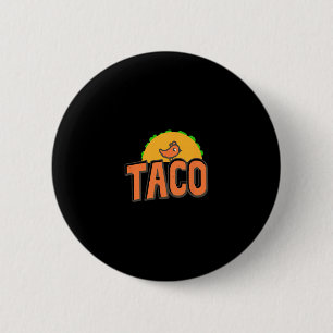 Bóton Redondo 5.08cm Logotipo do Taco Trump Trump Sempre Desiste Frango