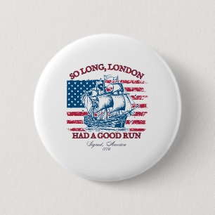 Bóton Redondo 5.08cm Londres 4 De Julho De 1776 Usa Camisa Girls P