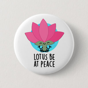 Bóton Redondo 5.08cm Lotus Estará Em Pun De Planta Engraçado Pela Paz