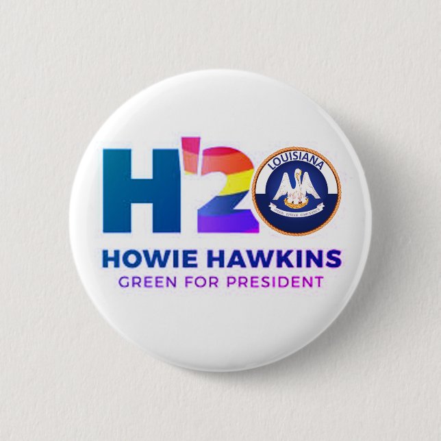 Bóton Redondo 5.08cm Luisiana para Howie Hawkins 2020 Button (Frente)