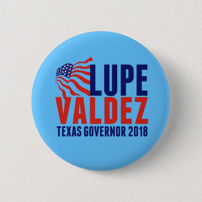 Bóton Redondo 5.08cm Lupe Valdez para Governador do Texas 2018 (Frente)