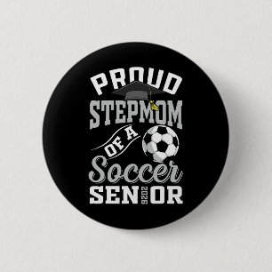 Bóton Redondo 5.08cm Madrasta Orgulhosa De Um Veterano De Futebol Cl De