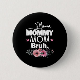Bóton Redondo 5.08cm Madre Art   Mãe Mamãe Mãe Bruh Floral Aniversário