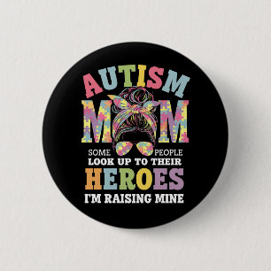 Bóton Redondo 5.08cm Mãe Autista Criando Herói Coque Desarrumado Autist