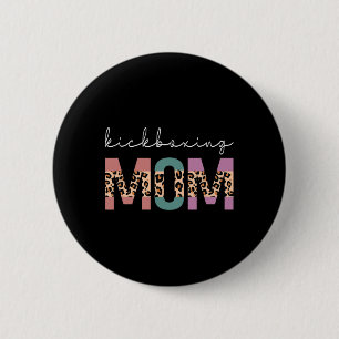 Bóton Redondo 5.08cm Mãe de Kickboxing Engraçado Presente de Mãe de Kic