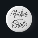 Bóton Redondo 5.08cm Mãe do Partido Noiva do Escovo Moderno<br><div class="desc">Botão Moderno e elegante design imprimido Espelho Script Heart Mãe de A Festa de solteira Bridal da Noiva que pode ser personalizado com seu texto. Clique no botão "Personalizar" e use nossa ferramenta design para modificar este modelo. Veja a Design de Arte Gráfica para outros produtos que combinam com este...</div>
