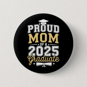 Bóton Redondo 5.08cm Mãe Orgulhosa De Um Formando De 2025 Graduação