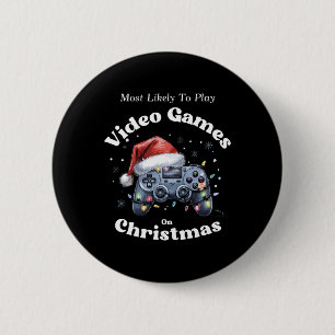 Bóton Redondo 5.08cm Mais Propenso a Jogar Video Games no Natal - Diver
