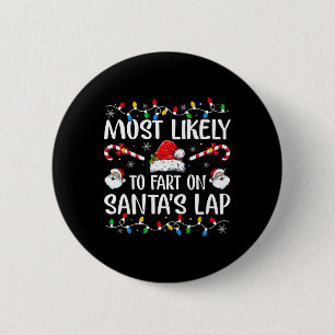 Bóton Redondo 5.08cm Mais Provável Para Se Debruçar Sobre O Santas Lap 