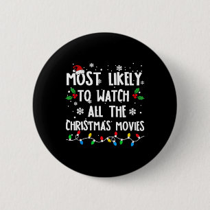 Bóton Redondo 5.08cm Mais Provável Para Ver Todos Os Filmes De Natal Fa