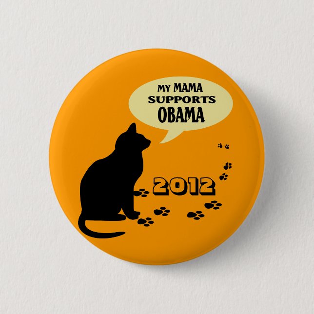 BÓTON REDONDO 5.08CM MAMA PIN DO CAT OBAMA (Frente)