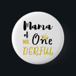 Bóton Redondo 5.08cm Mamãe do primeiro aniversario T-Shirt Onemagnifica<br><div class="desc">Mamãe do primeiro aniversario T-Shirt Maravilhoso Mamãe do Sr. Maravilhoso.. Primeiro aniversário de T-Shirt Maravilhoso,  1rua,  primeiro aniversario,  primeiro aniversário,  mamãe,  recém-nascido,  mãe,  gira,  presente de aniversário,  feliz aniversário,  presente,  engraçado,  1, 1 ano,  primeiro, 1, crianças</div>