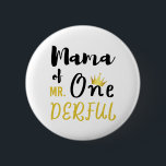 Bóton Redondo 5.08cm Mamãe do primeiro aniversario T-Shirt Onemagnifica<br><div class="desc">Mamãe do primeiro aniversario T-Shirt Maravilhoso Mamãe do Sr. Maravilhoso.. Primeiro aniversário de T-Shirt Maravilhoso,  1rua,  primeiro aniversario,  primeiro aniversário,  mamãe,  recém-nascido,  mãe,  gira,  presente de aniversário,  feliz aniversário,  presente,  engraçado,  1, 1 ano,  primeiro, 1, crianças</div>