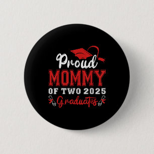 Bóton Redondo 5.08cm Mamães Orgulhosas De Dois Formandos De 2025 Mãe Cl