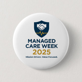 Bóton Redondo 5.08cm Managed Care Week 2025 - 2.25 Inch Button