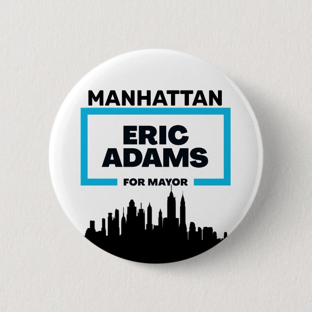 Bóton Redondo 5.08cm Manhattan quer Eric Adams para Prefeito NYC (Frente)