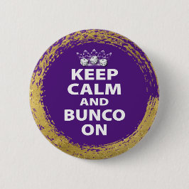 Bóton Redondo 5.08cm Mantenha Calmo, Puro, Dourado Bunco