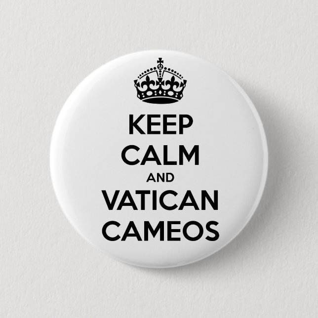 Bóton Redondo 5.08cm Mantenha cameos da calma e do vaticano (Frente)