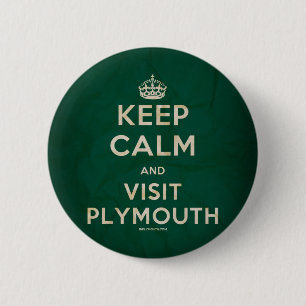 Bóton Redondo 5.08cm "Mantenha crachá calmo e da visita de Plymouth"