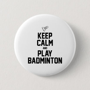Bóton Redondo 5.08cm Mantenha-Se Calmo E Jogue Badminton Esportivo Badm