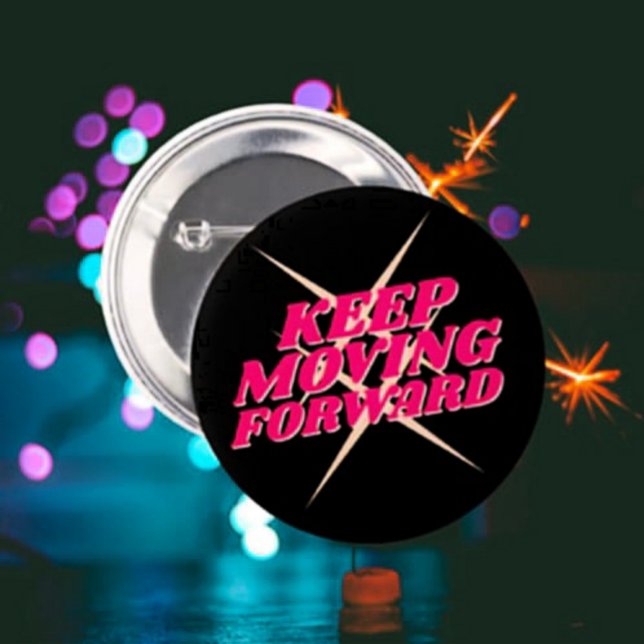 Bóton Redondo 5.08cm Manter em Movimento - Botão Motivacional (Criador carregado)