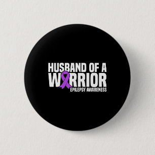 Bóton Redondo 5.08cm Marido de um Guerreiro Roxo Epilepsia Awaren