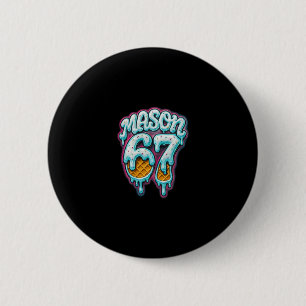 Bóton Redondo 5.08cm Mason 67 Sorvete Gota Six Seven Meme 6 7 Adolescen