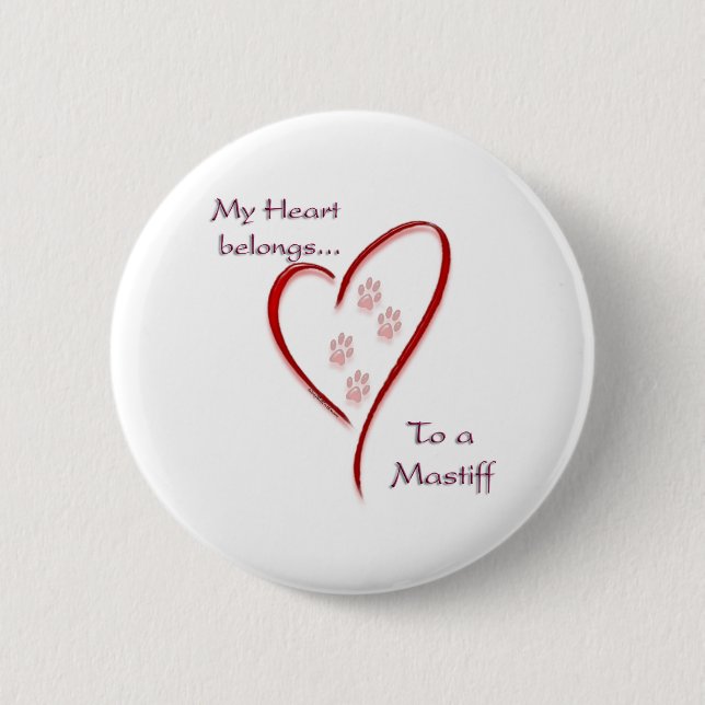 Bóton Redondo 5.08cm Mastiff Heart Pertence (Frente)