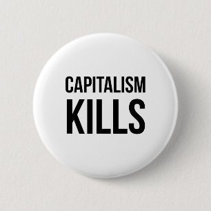 Bóton Redondo 5.08cm Matares do capitalismo - Anti-capitalista - Democr