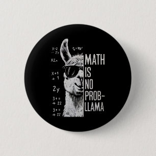 Bóton Redondo 5.08cm Matemática Não É Prob-llama Homem Mulheres Llama E