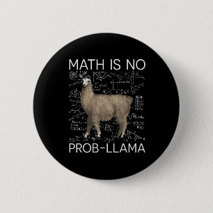 Bóton Redondo 5.08cm Matemática não é Prob-Llama - Professor de Matemát