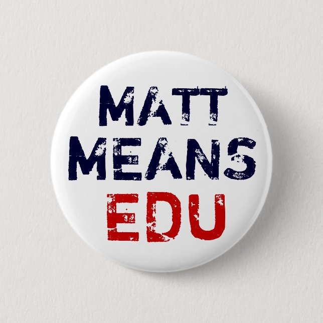 Bóton Redondo 5.08cm Matt "significa" a educação (Frente)