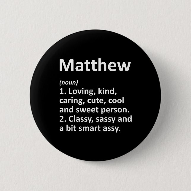 Bóton Redondo 5.08cm Matthew Definition Personalized Name Funny Birthda (Frente)