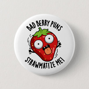 Bóton Redondo 5.08cm Mau Berry Puns Palha Matize-Me Strawberry Pun