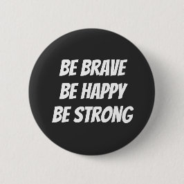 Bóton Redondo 5.08cm Meaningful Motivational Positive Quote