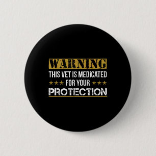 Bóton Redondo 5.08cm Medicado Para A Sua Proteção De T-Shirts Veteranas