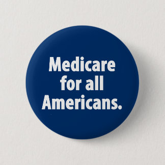Bóton Redondo 5.08cm Medicare para todo o botão dos americanos
