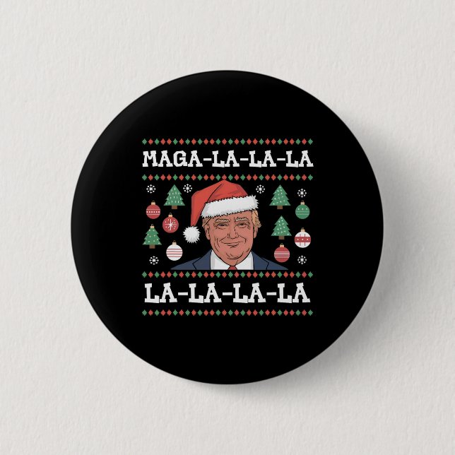 Bóton Redondo 5.08cm Mega La La La Donald Trump Potus 47 Natal Feio (Frente)
