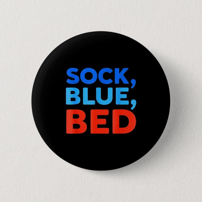 Bóton Redondo 5.08cm Meia Azul Cama Meme Divertido  (Frente)
