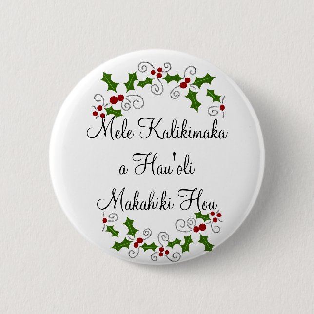 Bóton Redondo 5.08cm Mele Kalikimaka um botão de Hau'oli Makahiki Hou (Frente)