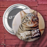 Bóton Redondo 5.08cm Melhor Cat Mãe Alguma Vez Moderna Foto Personaliza<br><div class="desc">Este design simples e clássico é composto por tipografia serif e adiciona uma foto personalizada</div>