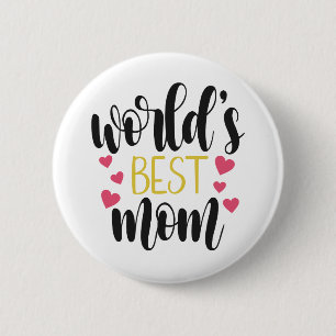 Bóton Redondo 5.08cm Melhor Dia de as mães da Mãe do Mundo  Botão Pi