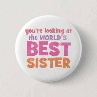 Bóton Redondo 5.08cm Melhor Irmã do Mundo
