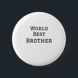 Bóton Redondo 5.08cm Melhor irmão do mundo adiciona nome texto esportes<br><div class="desc">design</div>