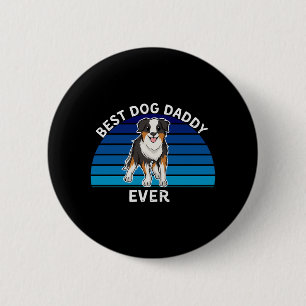 Bóton Redondo 5.08cm Melhor pai de cão para pastor australiano engraçad