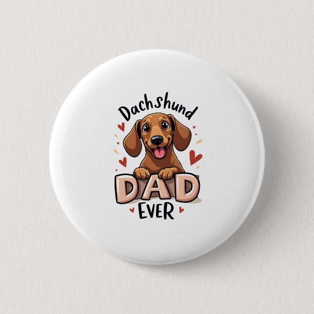 Bóton Redondo 5.08cm Melhor Pai De Dachshund Nunca (Frente)
