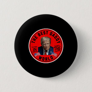 Bóton Redondo 5.08cm Melhor Pai do Mundo Divertido Trump