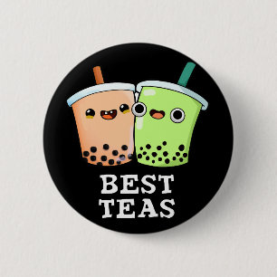 Bóton Redondo 5.08cm Melhor Teas Engraçado Besties Boba Tea Pun Dark BG